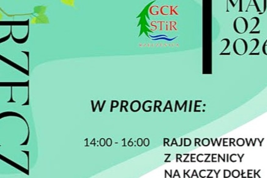 Majówka w Rzeczenicy: Rajd, festyn i zabawa za darmo!